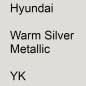 Preview: Hyundai, Warm Silver Metallic, YK.